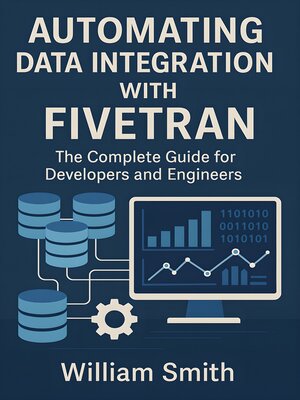 cover image of Automating Data Integration with Fivetran